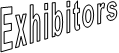 Exhibitors