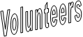 Volunteers